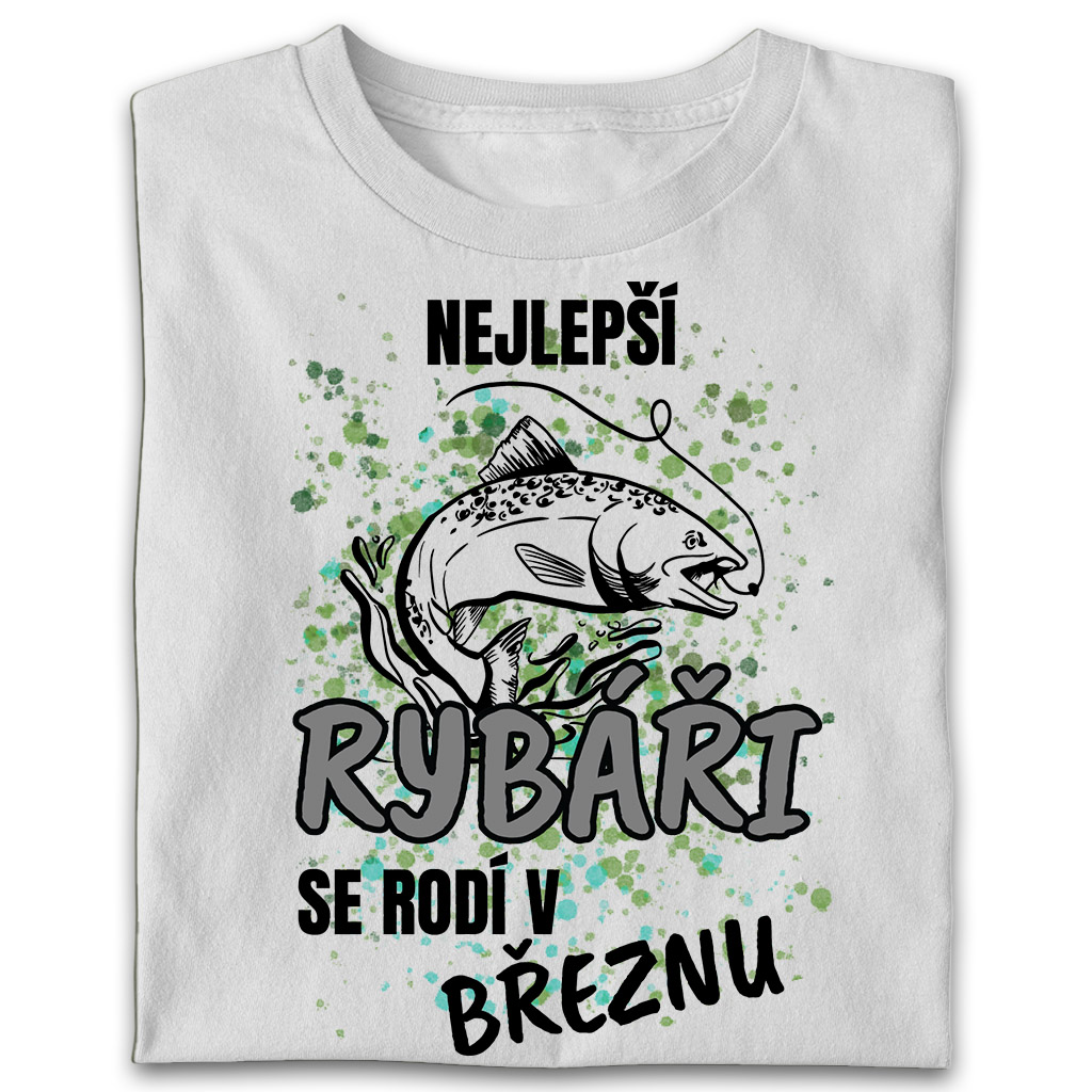 Pánské tričko Nejlepší rybáři se rodí... (potisk na přání)