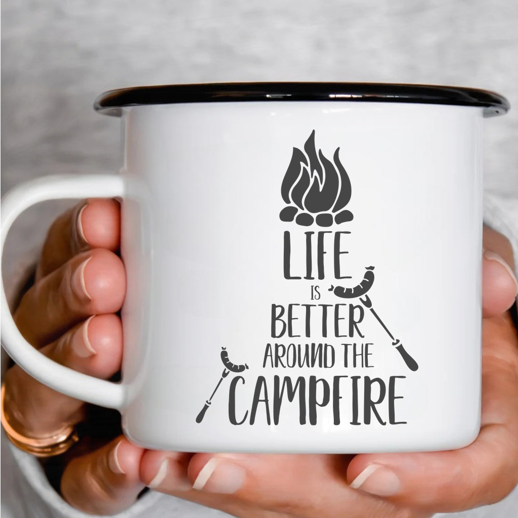 Smaltový plecháček - Life is better around the campfire