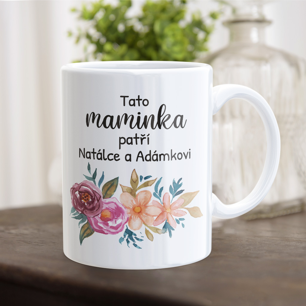 Hrneček pro maminku - Tato maminka patří