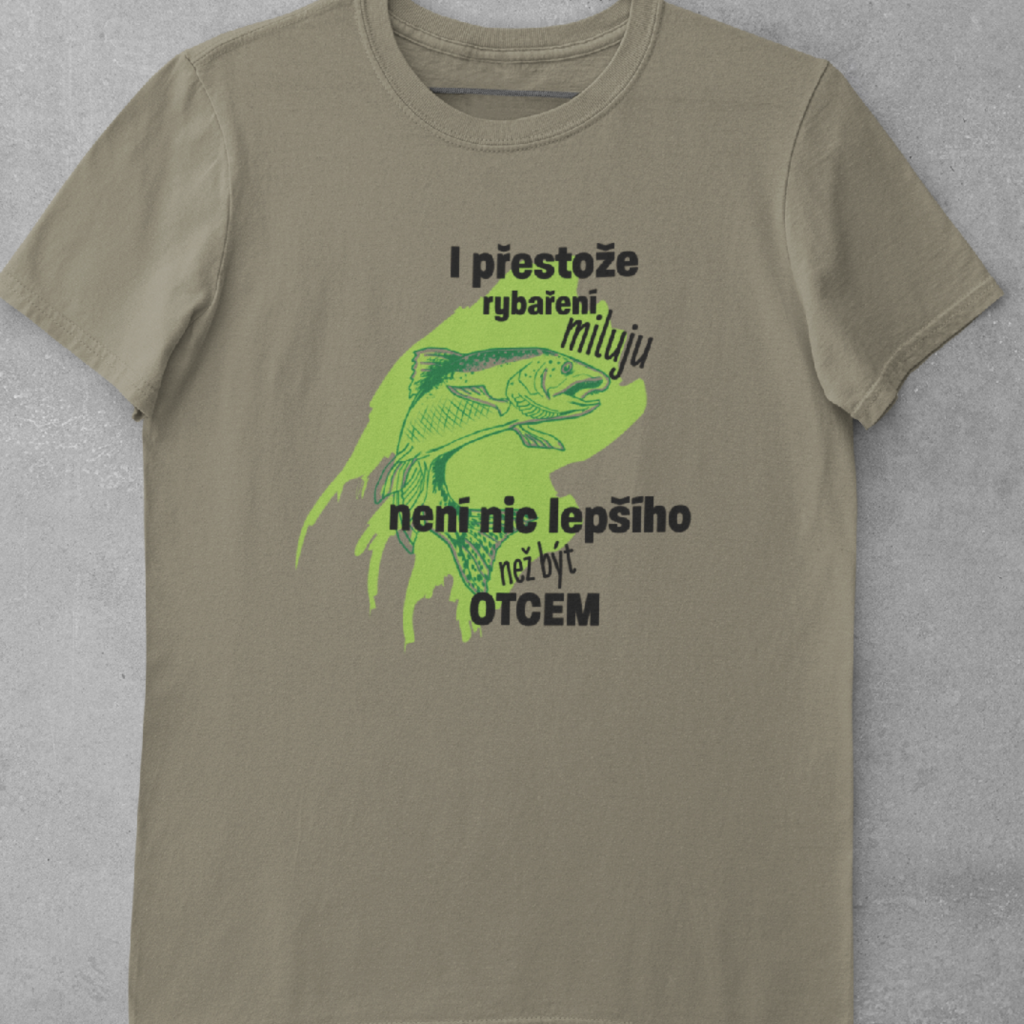Pánské tričko I přestože rybaření miluju...