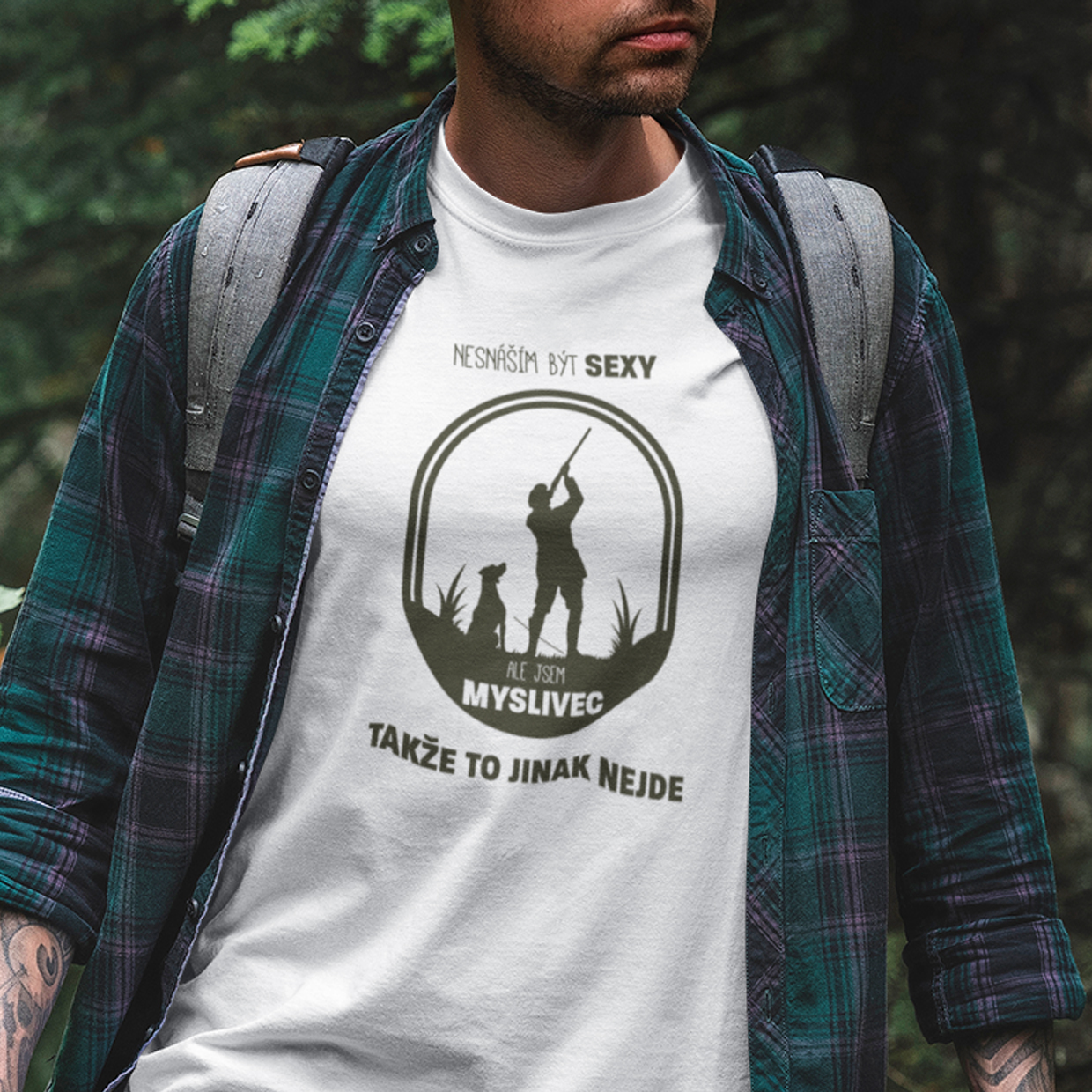 Pánské tričko Nesnáším být sexy, ale jsem myslivec