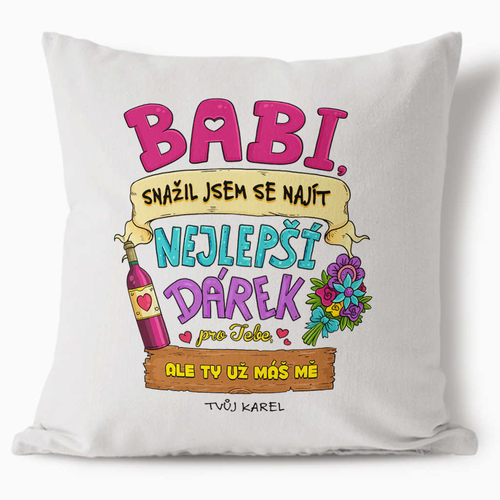Polštářek Babi, snažil jsem se najít nejlepší dárek... (kluk)
