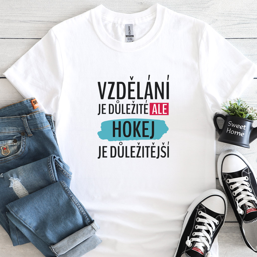 Pánské / Dámskén tričko Vzdělání je důležité - Hokej