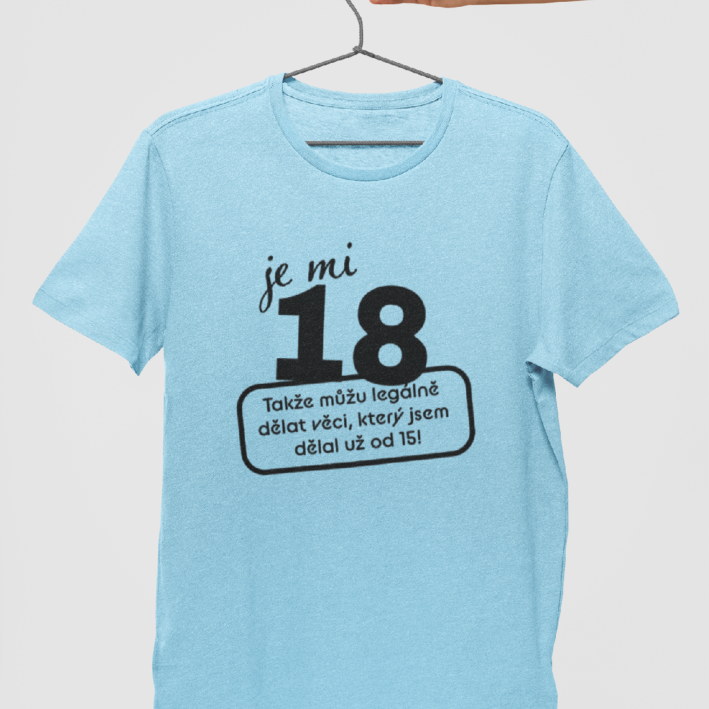 Narozeninové tričko Je mi 18