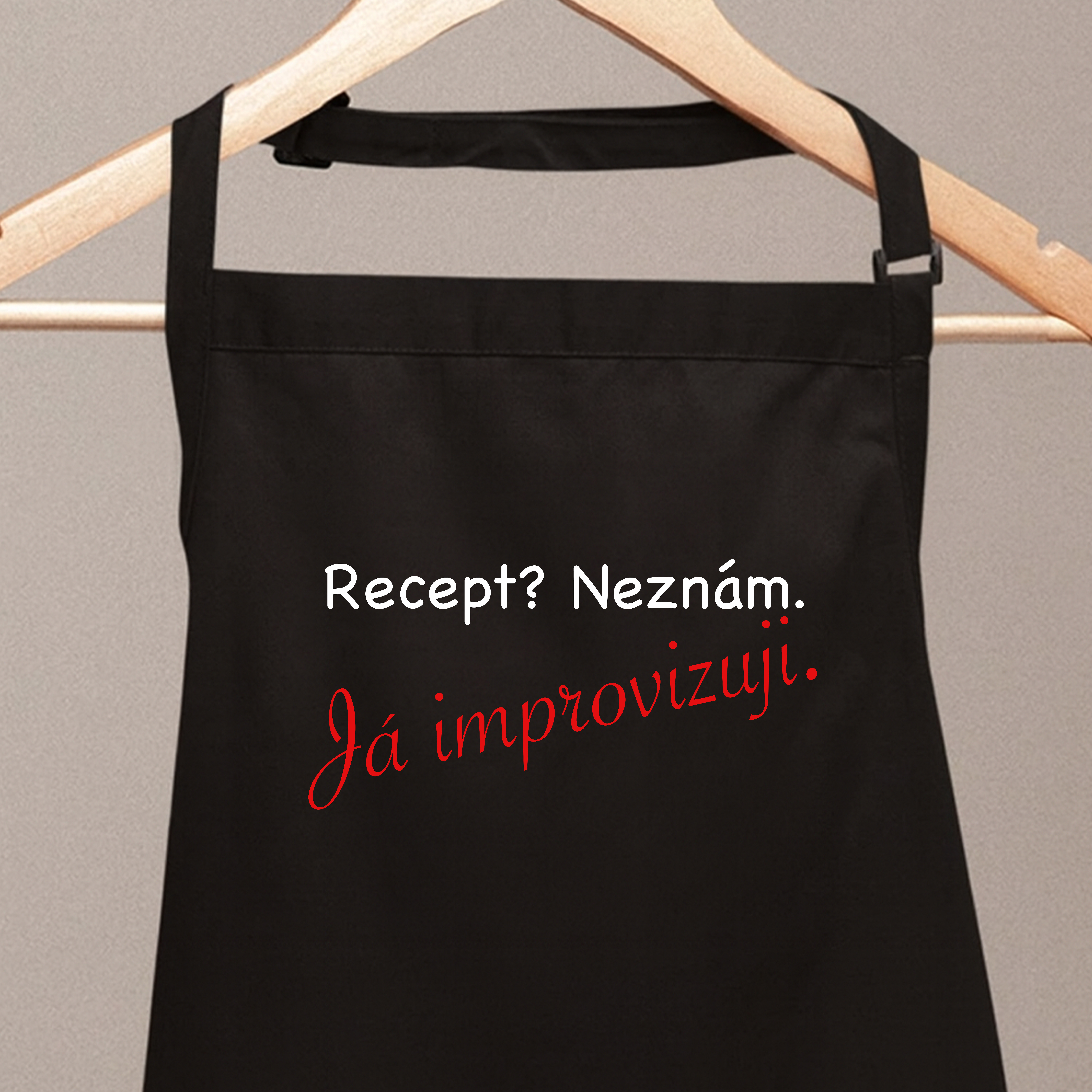 Kuchařská zástěra - Recept? Neznám. Já improvizuji.