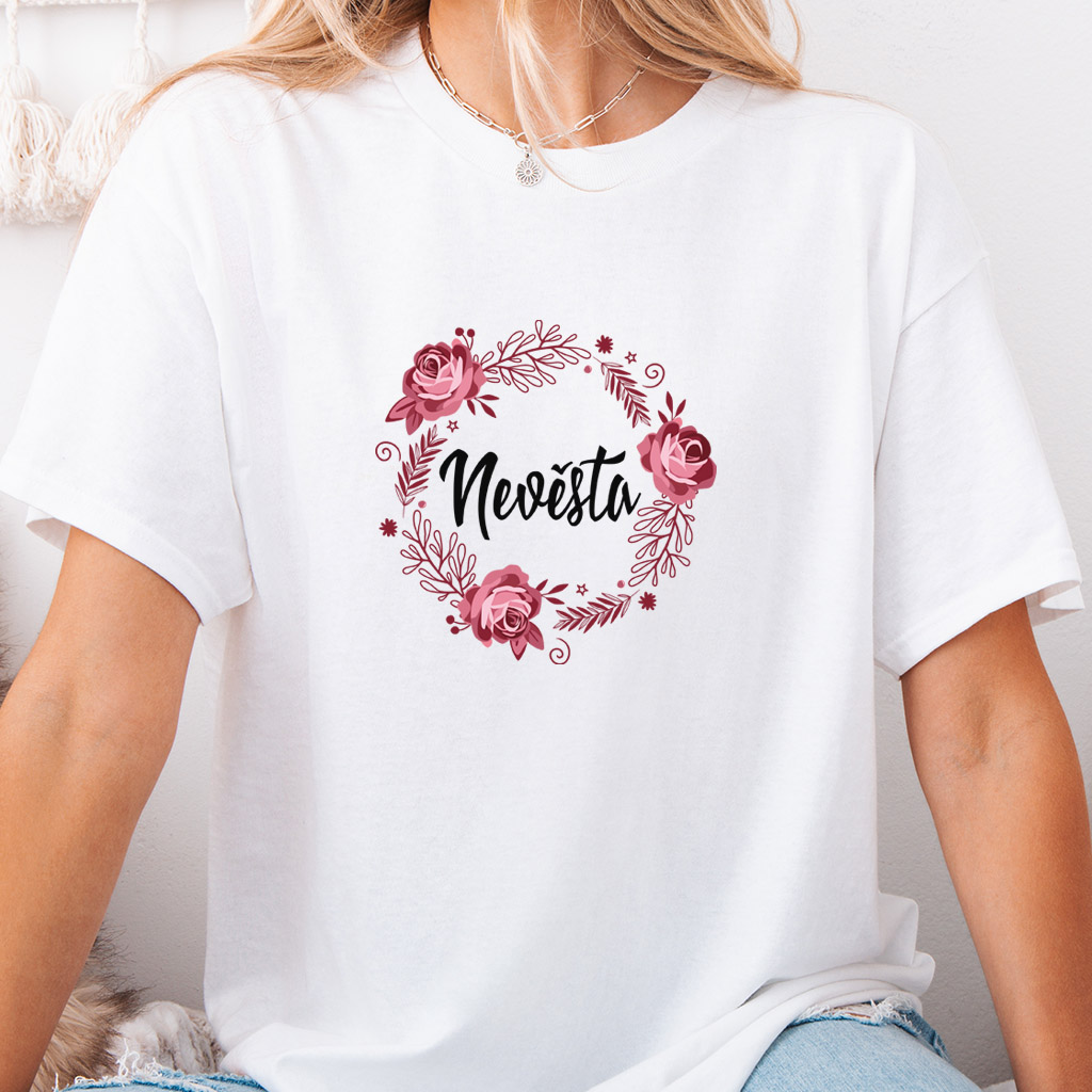 Dámské tričko rozlučka se svobodou - Květinová nevěsta