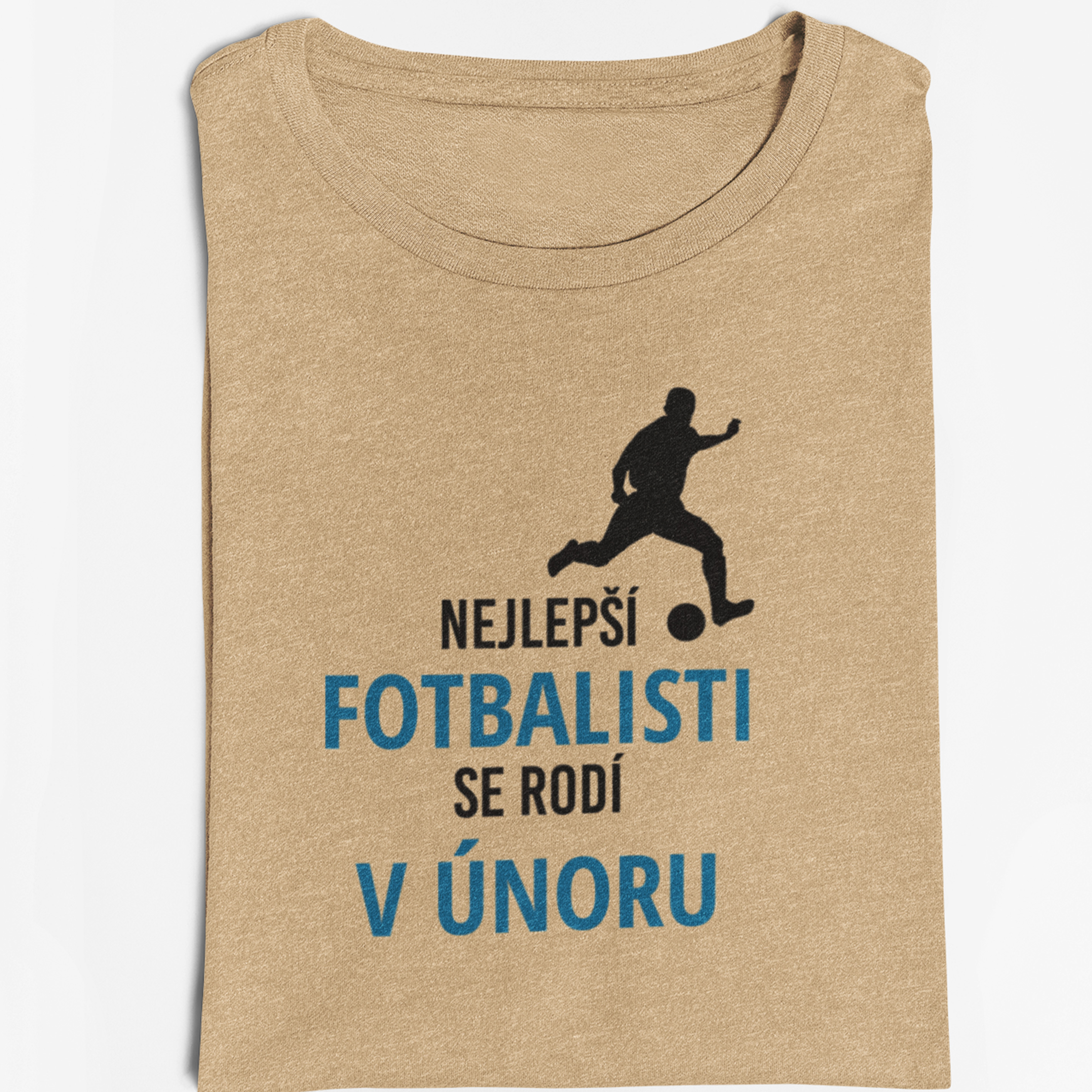 Pánské tričko Nejlepší fotbalisti se rodí (potisk na přání)