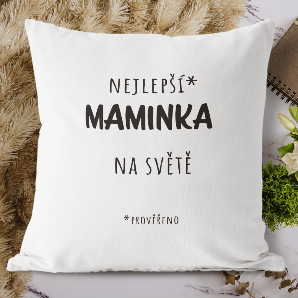 Polštář Nejlepší maminka na světě - prověřeno