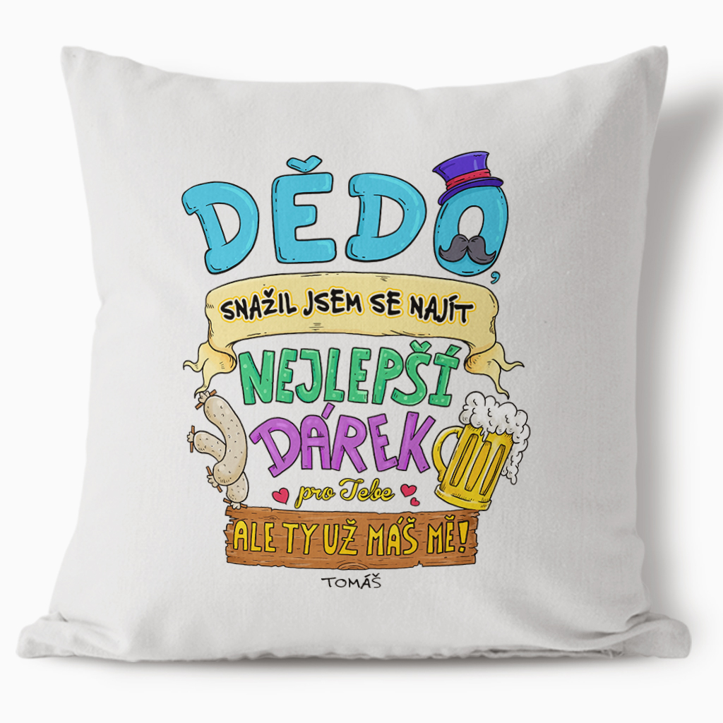 Polštářek Dědo SNAŽIL jsem se najít nejlepší dárek...