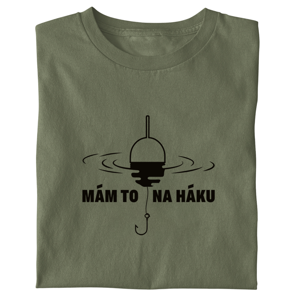 Pánské tričko - Mám to na háku