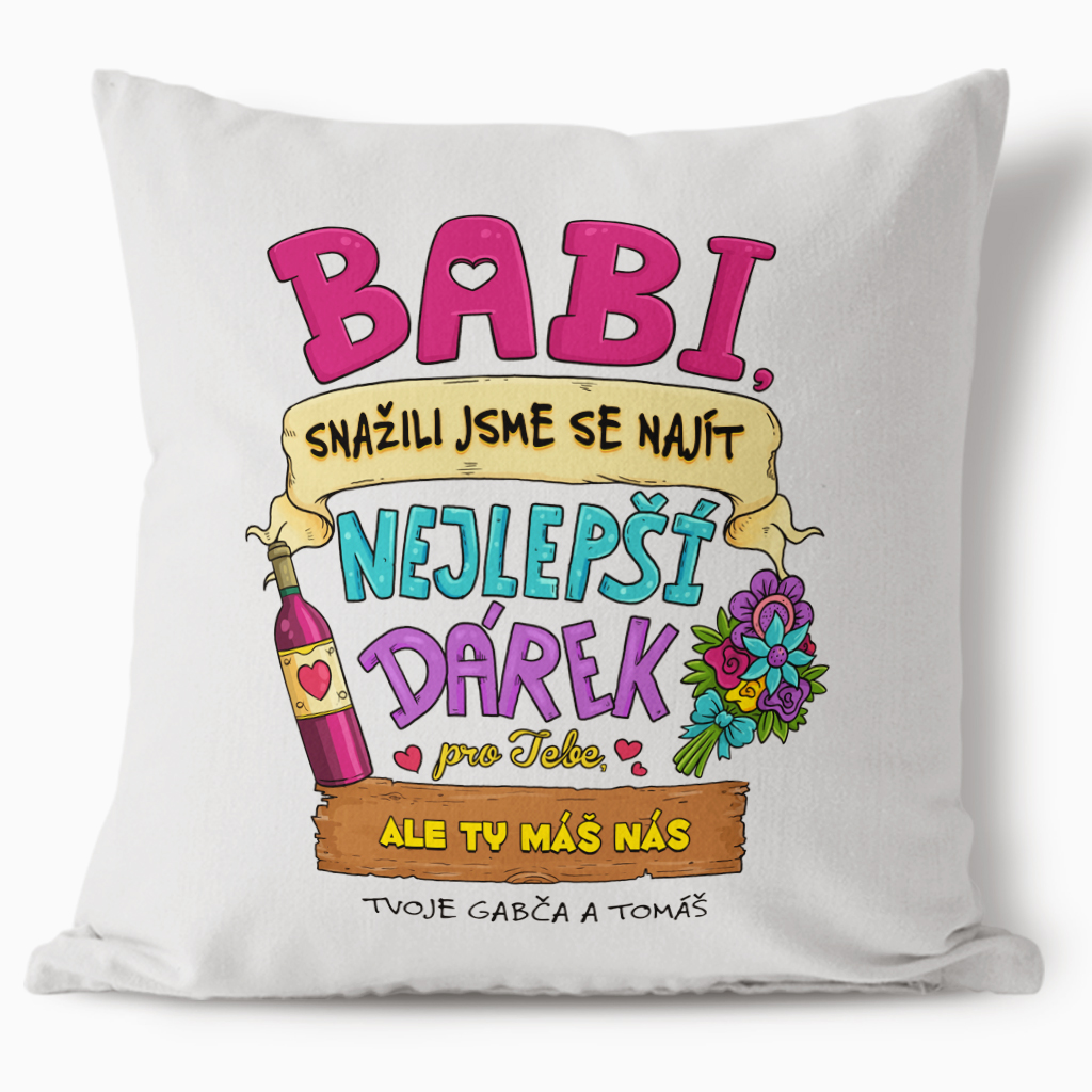 Polštářek Babi, snažili jsme se najít nejlepší dárek...