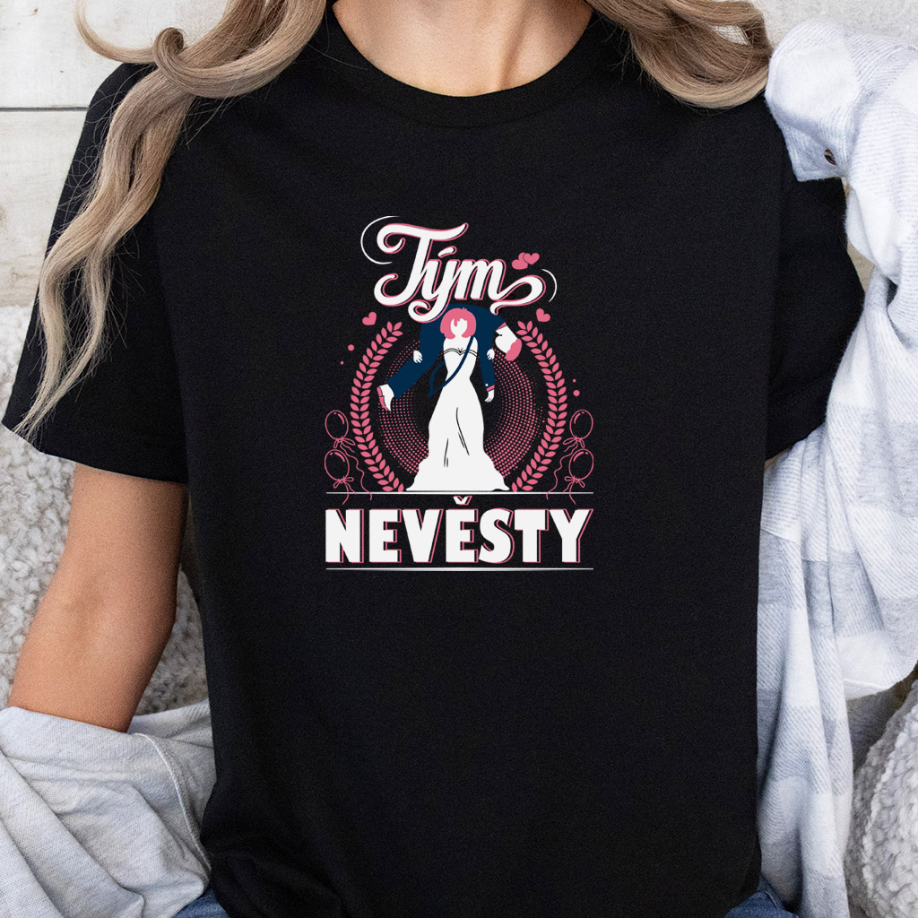 Dámské tričko - Rozlučka se svobodou Tým nevěsty