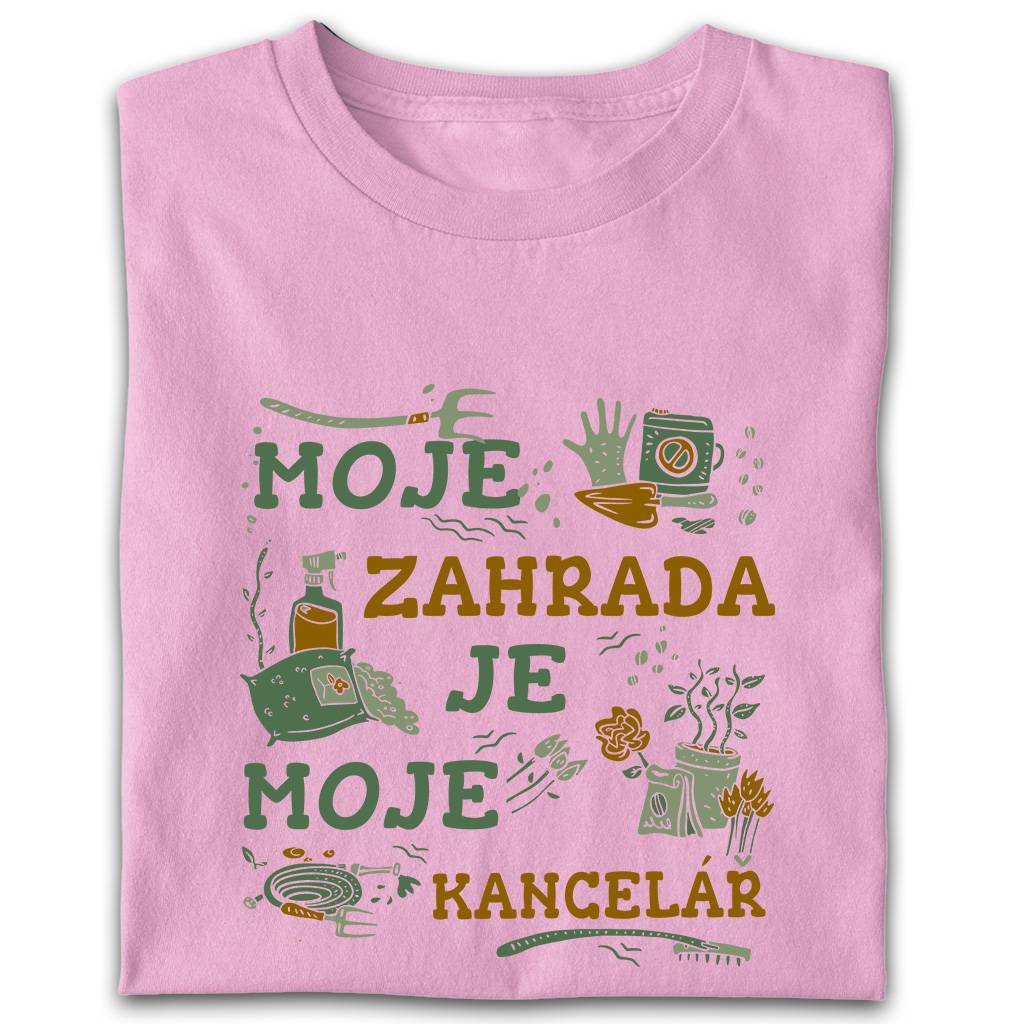 Dámské/ pánské tričko Moje zahrada, moje kancelář