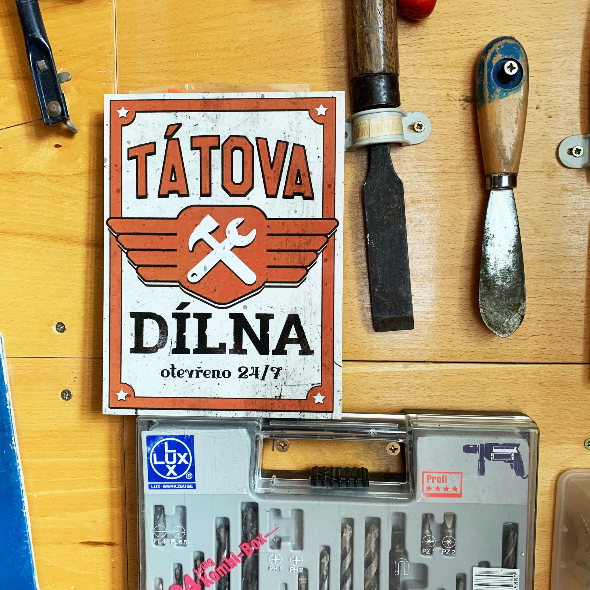 Plechová destička - Tátova dílna