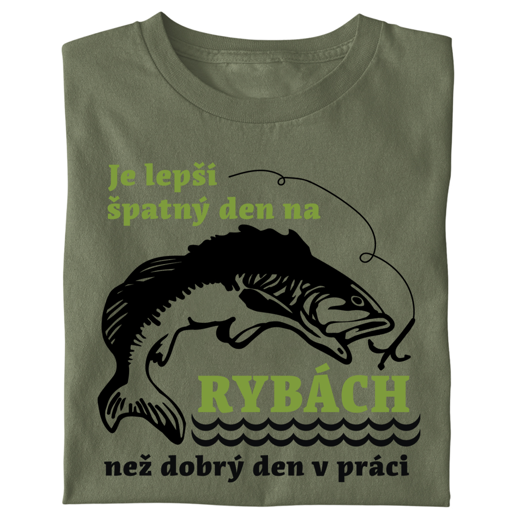 Pánské tričko - Lepší špatný den na rybách
