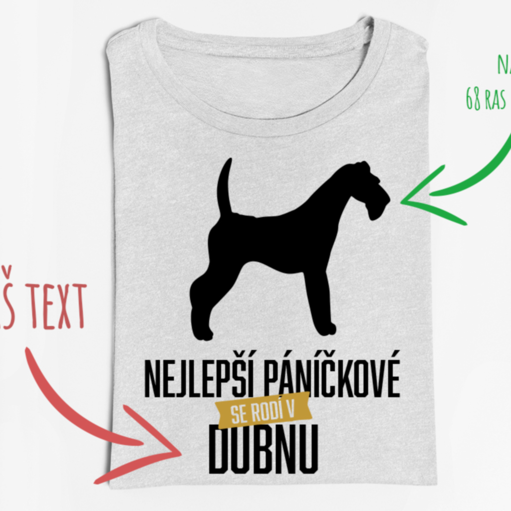 Tričko Nejlepší páníčkové se rodí v XXX (potisk a silueta pejska na přání)