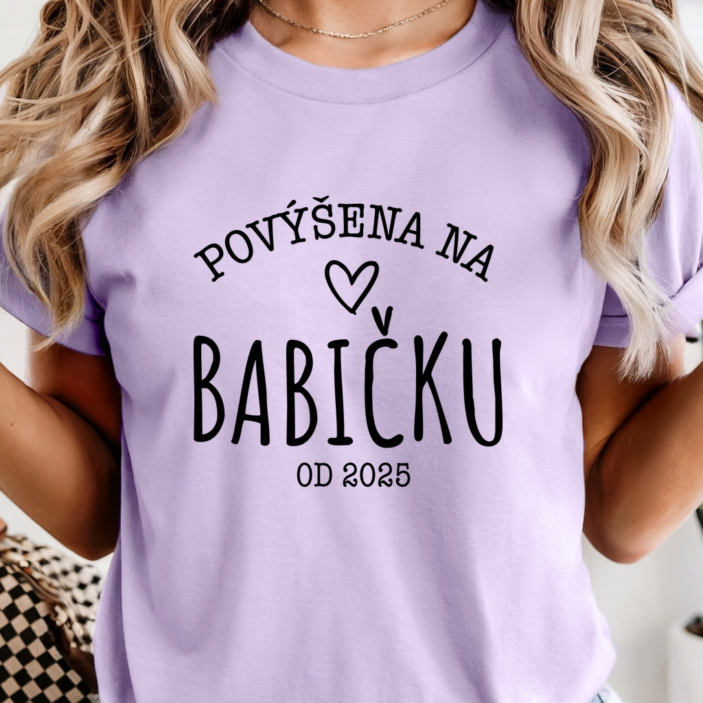 Tričko pro babičku - Povýšena na babičku vol.2 (ROK NA PŘÁNÍ)