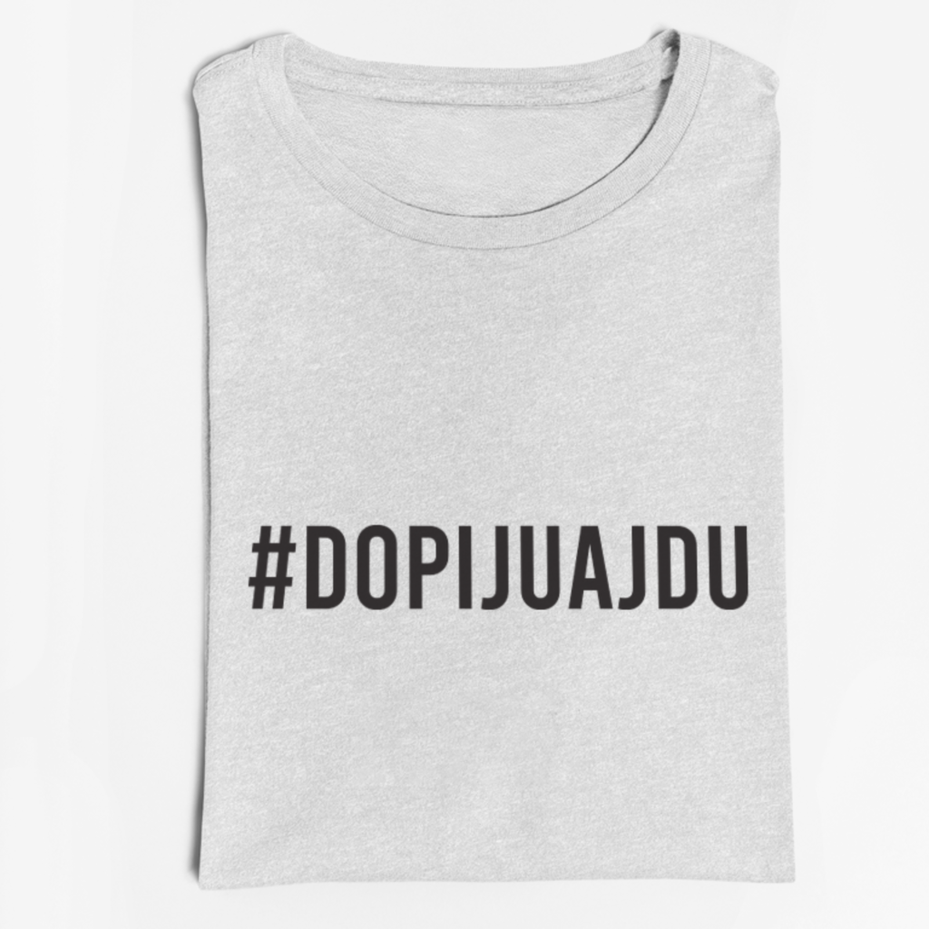 Dopiju a jdu - pánské tričko