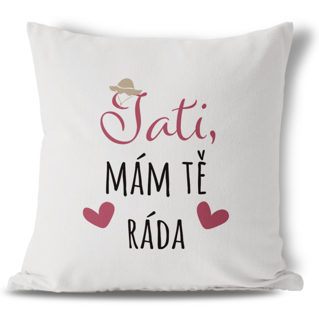 Polštářek bílý mám tě ráda tati