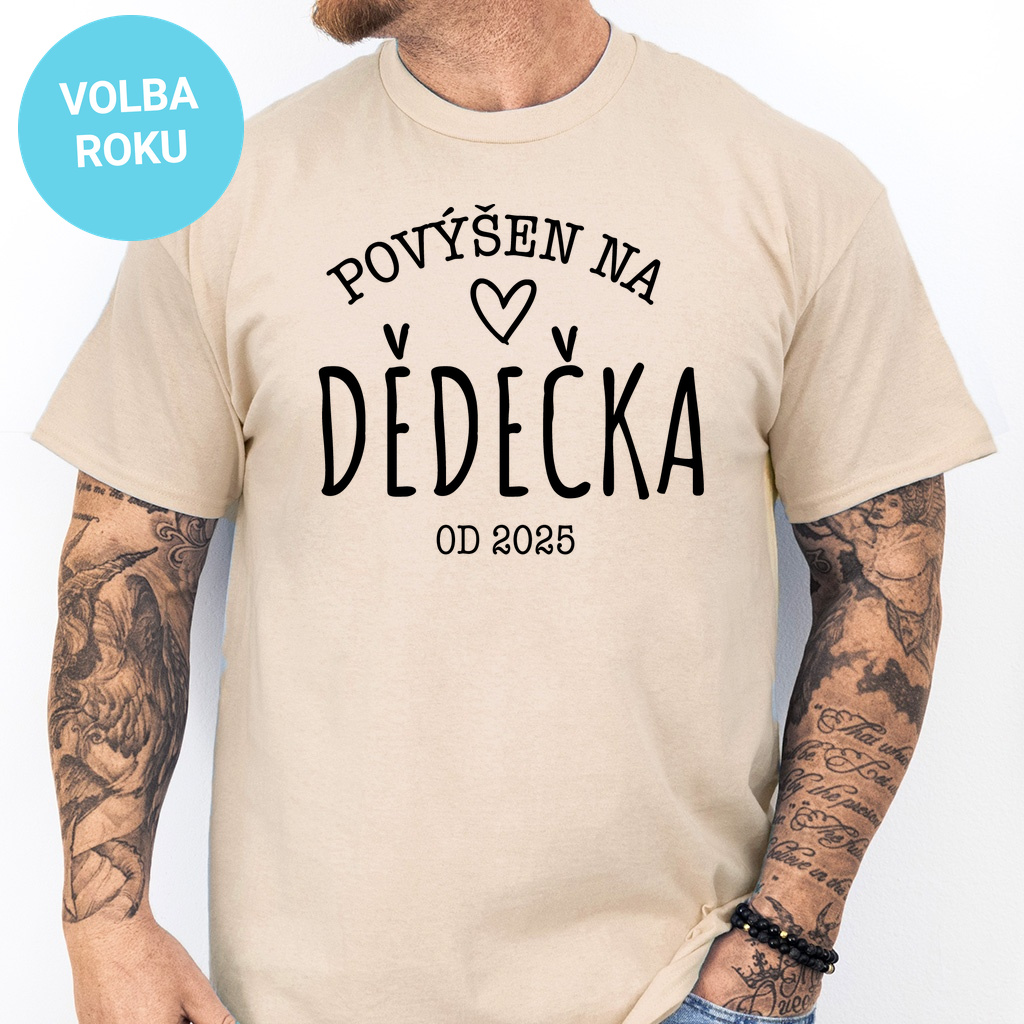 Tričko pro dědečka  - Povýšen na dědečka vol.2 (ROK NA PŘÁNÍ)