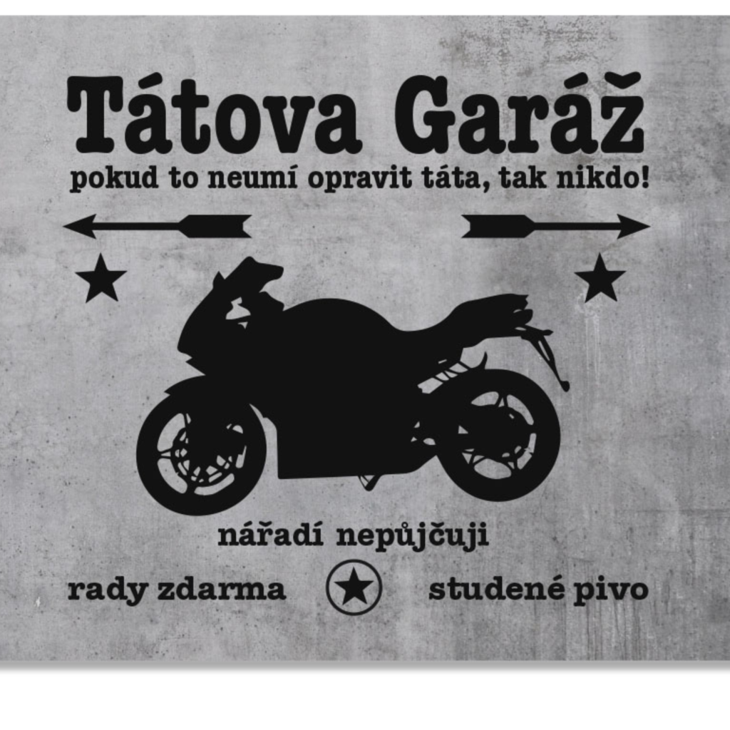 Plechová destička - (MOTORKA) Tátova garáž