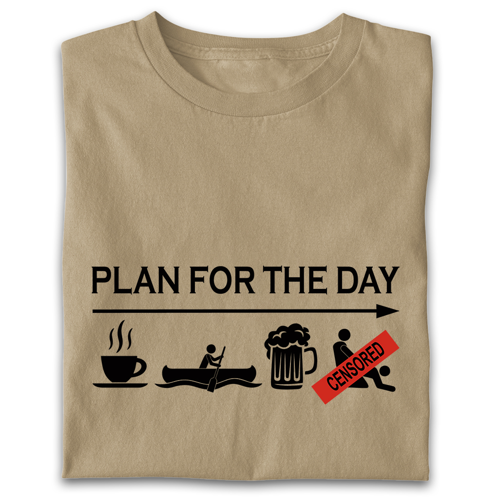 Dámské / Pánské tričko vodácké - Plan for the day