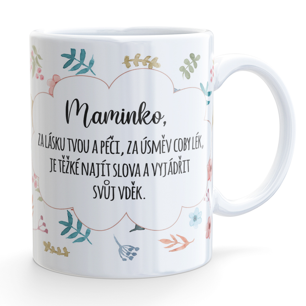 Hrneček Maminko, za lásku tvou