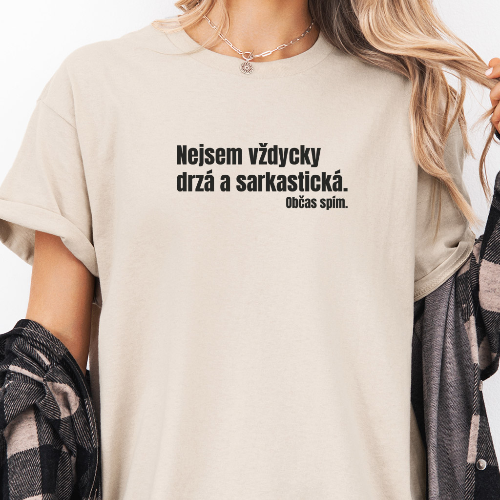 Dámské tričko Nejsem vždycky drzá...